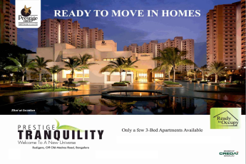 Ready to move in homes at Prestige Tranquility in Bangalore